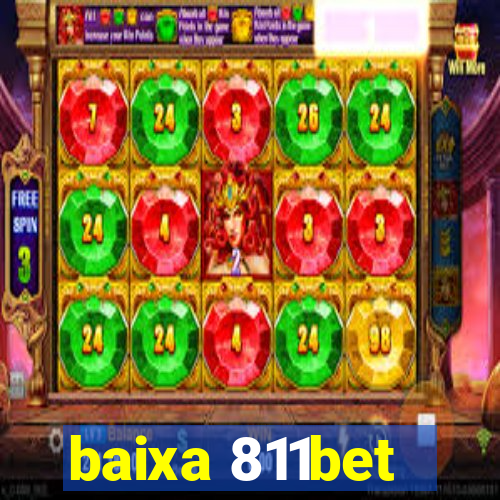 baixa 811bet